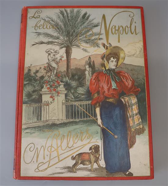 Allers, Christian Wilhelm - La Bella Napoli, folio, red cloth with pictorial front board, with 11 collotype illustrations, Stuttgart, B